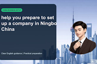 help you prepare to set up a company in ningbo china