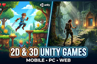 develop 2d and 3d unity games for mobile PC and web