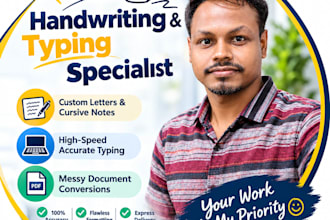 provide beautiful handwriting and fast typing services