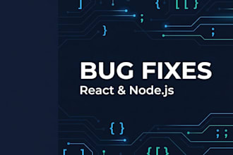 fix bugs and errors in your react or nodejs application