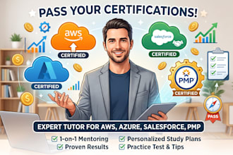 be your expert tutor for AWS, azure, salesforce, and pmp certification