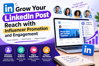 grow your linkedin post reach with influencer promotion and engagement