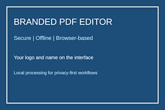 customize a secure offline PDF editor with your logo