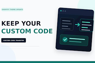 update your shopify theme and transfer custom code