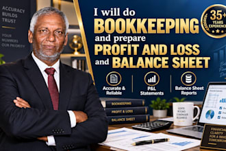 do bookkeeping and prepare profit and loss and balance sheet