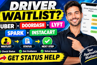 help with uber doordash lyft spark uber eats and instacart waitlist
