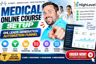 medical online course setup ghl leads generation automation funnel