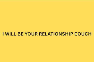be your relationship coach for dating, love, and relationship advice