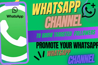 promote your whatsapp channel to grow targeted followers