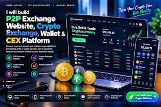 build p2p exchange website, crypto exchange, crypto wallet, cex crypto exchange