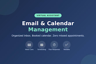be your virtual assistant for email and calendar
