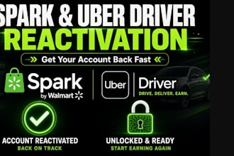 uber reactivation, spark reactivation, walmart reactivation, uber suspension
