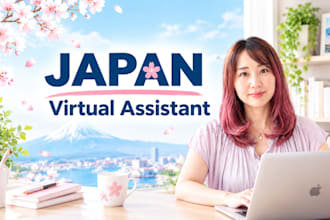 be your japanese virtual assistant for japan research and admin support