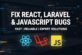 fix react, laravel, and javascript bugs or UI issues