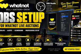 setup obs studio for whatnot live auctions with overlays alerts and scoreboard
