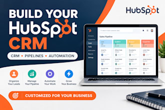 build and customize your hubspot CRM, pipeline and automation
