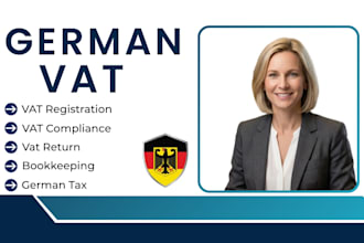 handle german vat registration, vat return, vat filing and tax filing