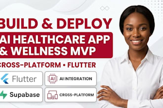 build a cross platform ai healthcare app and wellness mvp in flutter