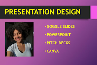 design, redesign pitch deck powerpoint presentation slides, google slides, canva
