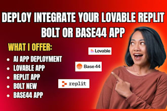 deploy and integrate your lovable replit bolt or base44 app