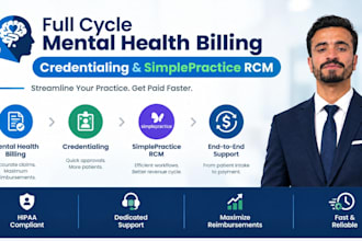 provide full cycle mental health billing credentialing and simplepractice rcm