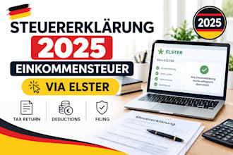 prepare and submit your german steuererklarung 2025, einkommensteuer via elster