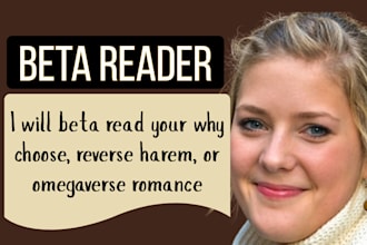 beta read your why choose, reverse harem or omegaverse romance