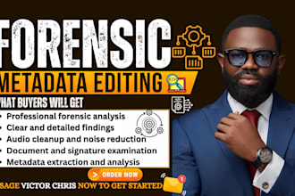 analyze and edit forensic metadata, exif data, file properties, digital evidence