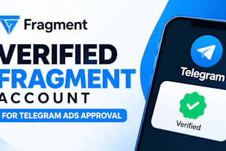 verified fragment account fragment verification telegram fragment account, tg ad