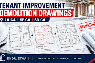design tenant improvement demolition drawings for la ca, sf ca and sd ca