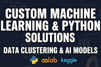 build and fine tune custom machine learning models in python