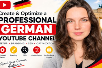 create and optimize a professional german youtube channel