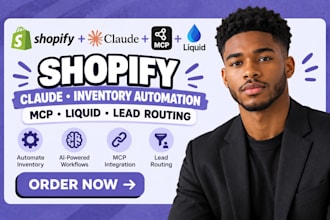 shopify claude shopify inventory automation mcp liquid lead routing