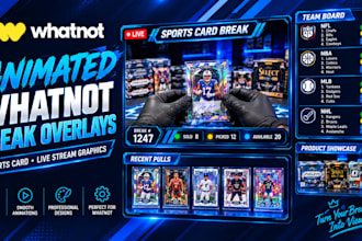 create animated whatnot sports card break overlays and live stream graphics