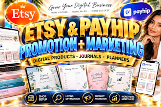do etsy promotion payhip promotion etsy SEO digital products journals, planners