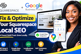 fix squarespace gbp optimization, local schema, nap, maps integration and setup