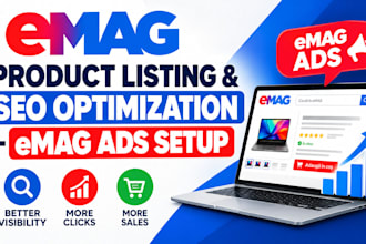 upload optimize emag product listings rank emag products and set up emag ads