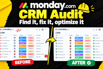 do a monday crm audit, crm cleanup and fix monday automations