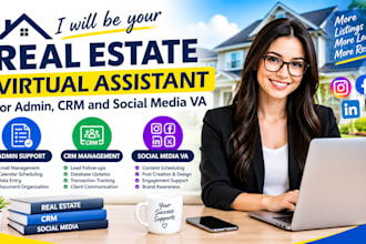be your real estate virtual assistant for admin, CRM and social media VA