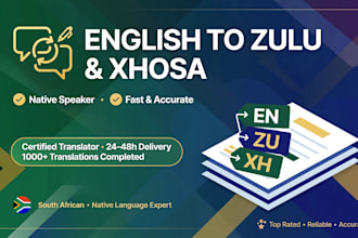 translate english to zulu and xhosa accurately and fast