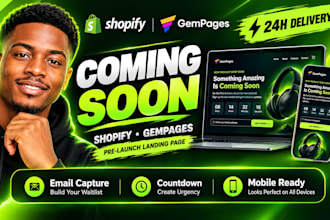 design a shopify coming soon page, pre launch waitlist landing page in gempages