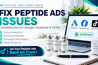fix peptide ads issues, compliant peptide ads on  google ads facebook tiktok ads