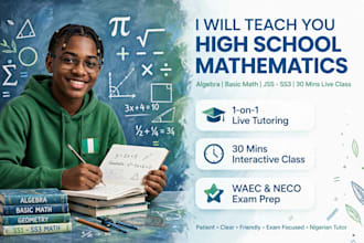 teach high school math algebra and basic mathematics