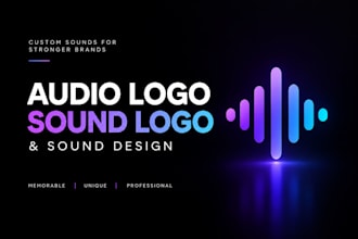 creates custom audio logo, sound lo go and sound design