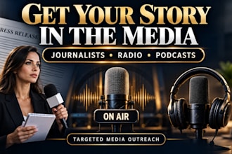 pitch your press release to journalists, radio stations, podcasts, media outlets