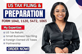 do us tax return us tax filing form 1040 1120 1065 5472 business tax filing