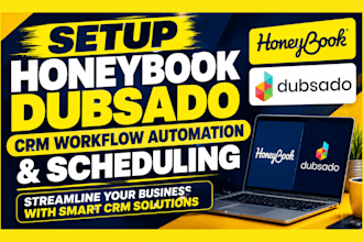 setup honeybook dubsado CRM workflow automation and scheduling