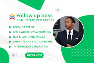 create a focused followupboss service around real estate CRM setup, integrations