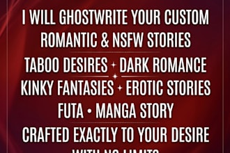 write nsfw erotica fanfiction futa scifi smut dark horror incest stories for you