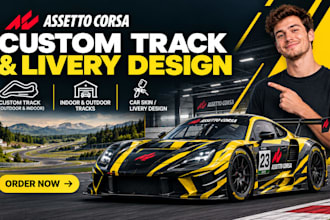 do custom assetto corsa track, indoor and outdoor track and skin